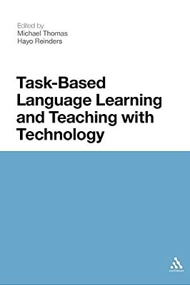 Task-Based Language Learning And Teaching With Technology-..