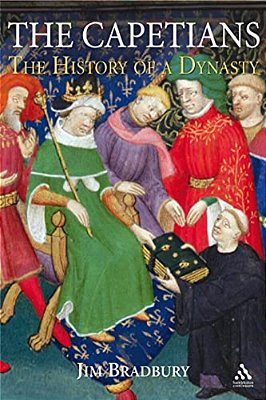 The Capetians: Kings Of France 987-1328-..