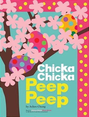 Chicka Chicka Peep Peep-..