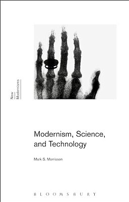 Modernism, Science, And Technology-..
