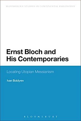 Ernst Bloch And His Contemporaries-..