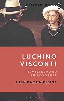 Luchino Visconti: Filmmaker And Philosopher-..