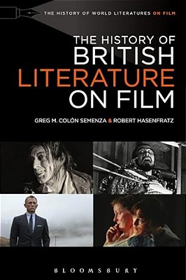 The History Of British Literature On Film, 1895-2015-..