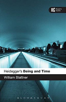 Heidegger's 'Being And Time': A Reader's Guide-..