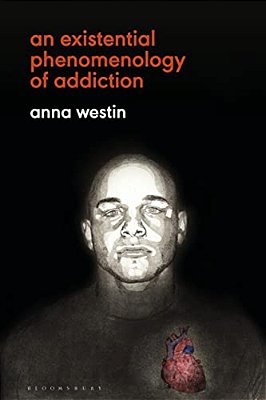 An Existential Phenomenology Of Addiction-..