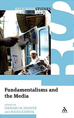 Fundamentalisms And The Media-..