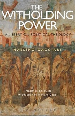 The Withholding Power: An Essay On Political Theology-..