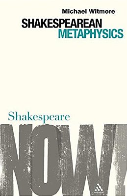 Shakespearean Metaphysics-..
