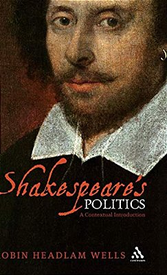 Shakespeare's Politics: A Contextual Introduction-..