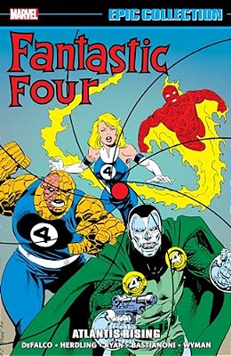 Fantastic Four Epic Collection: Atlantis Rising-..