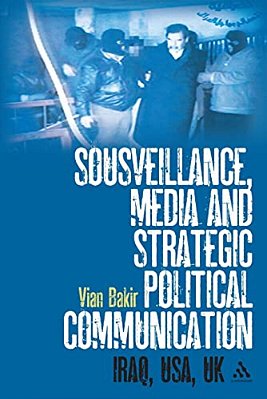 Sousveillance, Media And Strategic Political Communication-..