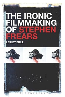 The Ironic Filmmaking Of Stephen Frears-..