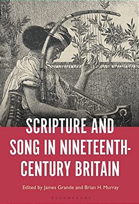 Scripture And Song In Nineteenth-Century Britain-..