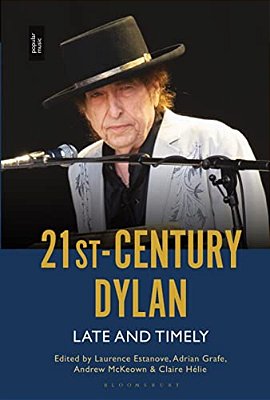 21St-Century Dylan: Late And Timely-..