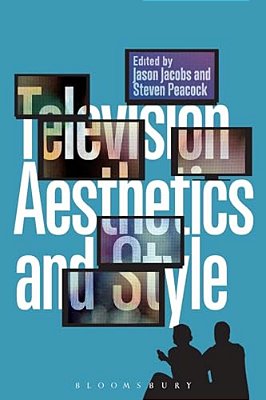 Television Aesthetics And Style-..