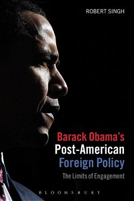 Barack Obama's Post-American Foreign Policy-..