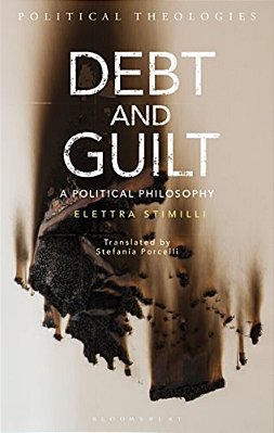 Debt And Guilt: A Political Philosophy-..