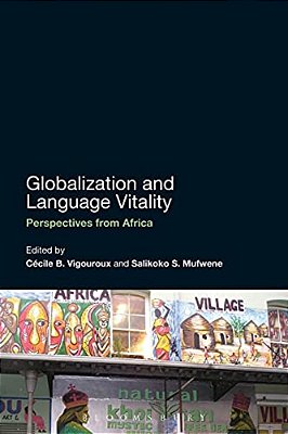 Globalization And Language Vitality: Perspectives From Africa-..
