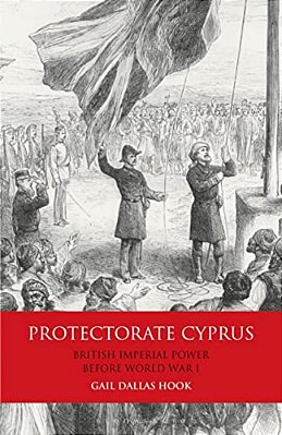 Protectorate Cyprus: British Imperial Power Before Wwi-..