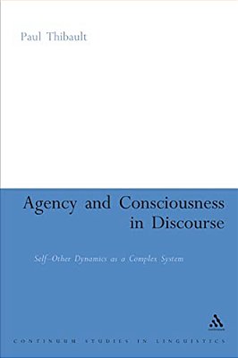 Agency And Consciousness In Discourse-..