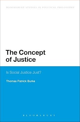 The Concept Of Justice: Is Social Justice Just?-..
