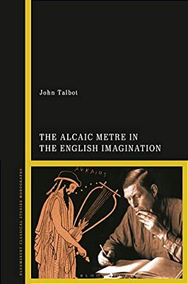 The Alcaic Metre In The English Imagination-..