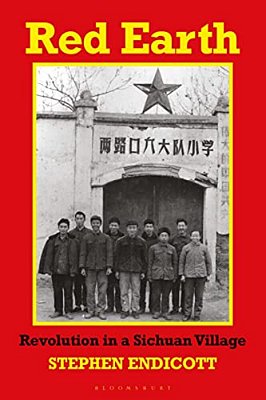 Red Earth: Revolution In A Sichvan Village-..