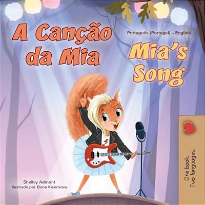 Mia's Song (Portuguese English Bilingual Children's Book - Portugal)-..