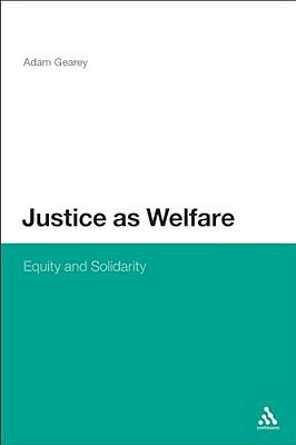 Justice As Welfare: Equity And Solidarity-..