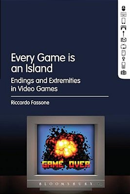 Every Game Is An Island: Endings And Extremities In Video Games-..