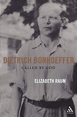 Dietrich Bonhoeffer: Called By God-..