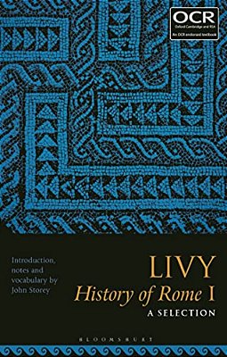 Livy, History Of Rome I: A Selection-..