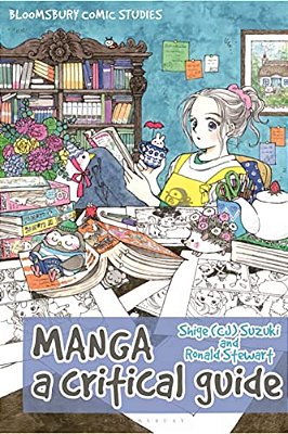 Manga: A Critical Guide-..
