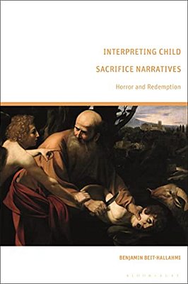 Interpreting Child Sacrifice Narratives: Horror And Redemption-..