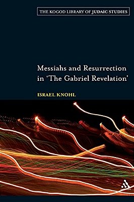 Messiahs And Resurrection In 'The Gabriel Revelation'-..