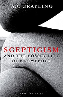 Scepticism And The Possibility Of Knowledge-..
