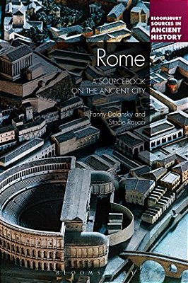 Rome: A Sourcebook On The Ancient City-..