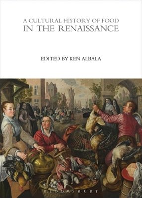 A Cultural History Of Food In The Renaissance-..