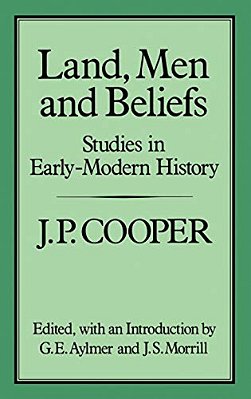 Land, Men And Beliefs: Studies In Early-Modern History-..