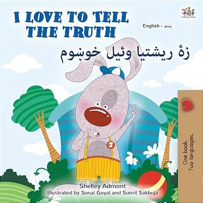 I Love To Tell The Truth (English Pashto Bilingual Book)-..