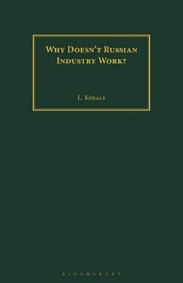 Why Doesn't Russian Industry Work?-..