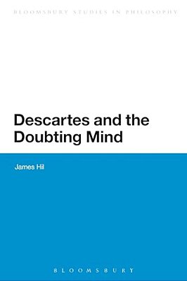 Descartes And The Doubting Mind-..