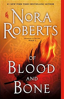 Of Blood And Bone: Chronicles Of The One, Book 2-..