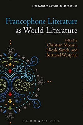 Francophone Literature As World Literature-..