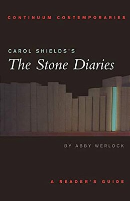 Carol Shields's The Stone Diaries: A Reader's Guide-..