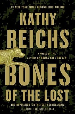 Bones Of The Lost: A Temperance Brennan Novel-..