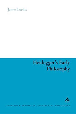 Heidegger's Early Philosophy: The Phenomenology Of Ecstatic Temporality-..