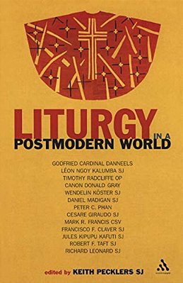 Liturgy In A Postmodern World-..