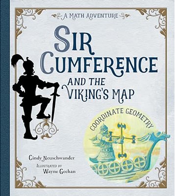 Sir Cumference And The Viking's Map-..