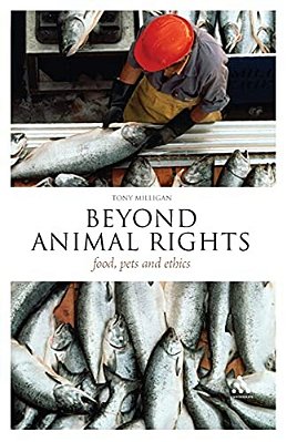 Beyond Animal Rights: Food, Pets And Ethics-..